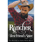 The Rancher takes his Best Friend's Sister - Paperback