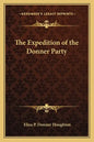 The Expedition of the Donner Party - Paperback