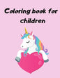 Coloring book for children: Children's Coloring Books Activity Books - Paperback