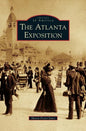 Atlanta Exposition - Hardcover