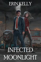 Infected Moonlight - Paperback
