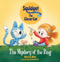 Squidget the Clever Cat: The Mystery of the Ring - Hardcover