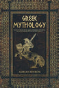 Greek Mythology: Tales of Greek Myth, Gods, Goddesses, Mythical Beasts & the Beliefs of Ancient Greece - Paperback