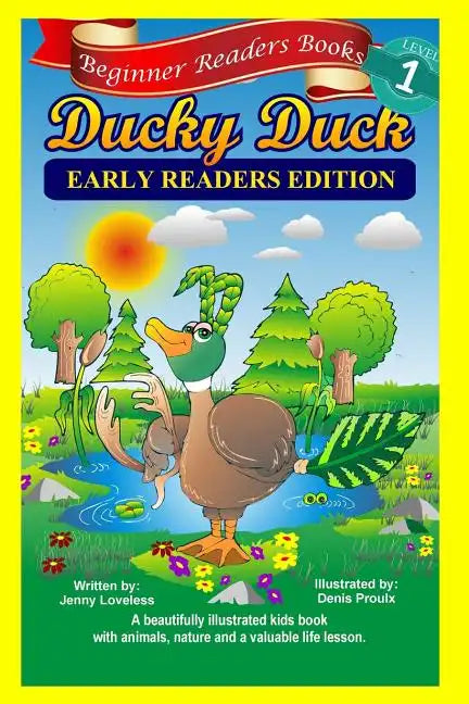 Beginner Readers Books: Ducky Duck (Early Readers Edition) 1st Grade Site Words: Levels 1 & 2 - Paperback