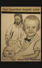 Our Guardian Angel's Love: Our Guardian Angels Watching Over Us - Paperback