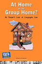 At Home in the Group Home?: An Insider's Look at Congregate Care - Paperback