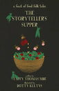 The Storyteller's Supper: A Feast of Food Folk Tales - Hardcover