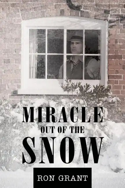Miracle out of the Snow - Paperback