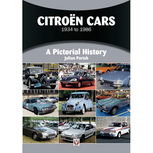 Citroen Cars 1934 to 1986: A Pictorial History - Paperback