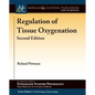 Regulation of Tissue Oxygenation, Second Edition - Paperback