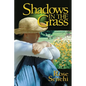 Shadows in the Grass - Paperback