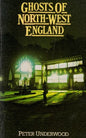 Ghosts of North-West England - Paperback