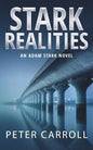 Stark Realities: An Adam Stark Novel - Paperback
