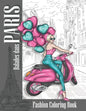 Fashion coloring book Balades dans PARIS: coloring book for adults women - Paperback