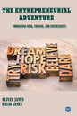 The Entrepreneurial Adventure: Embracing Risk, Change, and Uncertainty - Paperback