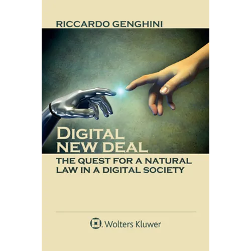Digital New Deal: The Quest for a Natural Law in a Digital Society - Paperback