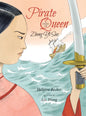 Pirate Queen: A Story of Zheng Yi Sao - Hardcover