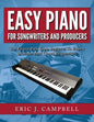 Easy Piano for Songwriters and Producers - Paperback