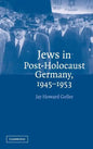 Jews in Post-Holocaust Germany, 1945-1953 - Hardcover