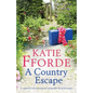 A Country Escape: A completely heart-warming and unforgettable feel-good romance - Paperback