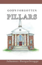 God's Forgotten Pillars - Paperback