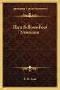Ellen Bellows Foot Neumann - Paperback