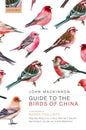 Guide to the Birds of China - Hardcover