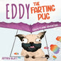 Eddy the Farting Pug: Crazy Flying Adventure - Paperback