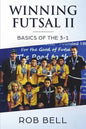 Winning Futsal II: Basics of the 3-1 - Paperback