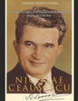 Nicolae Ceaușescu: The Life and Legacy of Romania's Notorious Dictator during the Cold War - Paperback