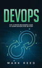 DevOps: The Ultimate Beginners Guide to Learn DevOps Step-By-Step - Paperback