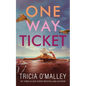 One Way Ticket: A romantic beach read - Paperback