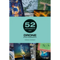 52 Assignments: Drone Photography - Hardcover