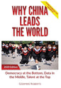 Why China Leads the World: Talent at the Top, Data in the Middle, Democracy at the Bottom - Hardcover