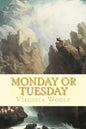Monday or Tuesday - Paperback