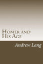 Homer and His Age - Paperback