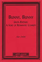 Bunny, Bunny: Gilda Radner: A Sort of Romantic Comedy (Script) - Paperback