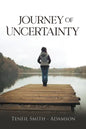 Journey Of Uncertainty - Paperback