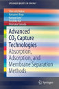 Advanced Co2 Capture Technologies: Absorption, Adsorption, and Membrane Separation Methods - Paperback