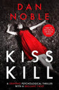 Kiss Kill: A gripping psychological thriller with a brilliant twist - Paperback