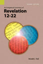 An Exegetical Summary of Revelation 12-22, 2nd Edition - Paperback