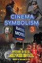 Cinema Symbolism 3: The Mysteries of Occult Hollywood Unveiled - Paperback