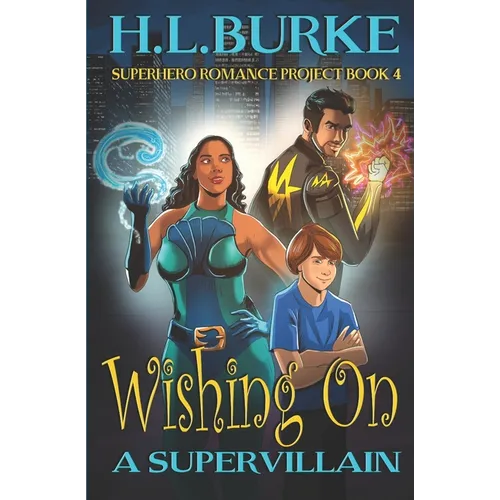 Wishing on a Supervillain - Paperback