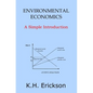 Environmental Economics: A Simple Introduction - Paperback