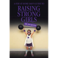A Stay at Home Dad's Guide to Raising Strong Girls - Paperback