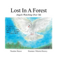 Lost In A Forest: Angels Watching Over Me - Hardcover
