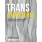 Trans Structures: Fluid Architecture and Liquid Engineering - Paperback