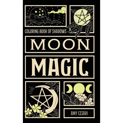 Coloring Book of Shadows: Moon Magic - Hardcover