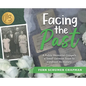 Facing the Past: A Public Memorial Compels a Small German Town to Confront Its History - Hardcover