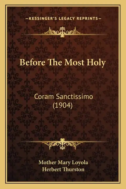 Before the Most Holy: Coram Sanctissimo (1904) - Paperback